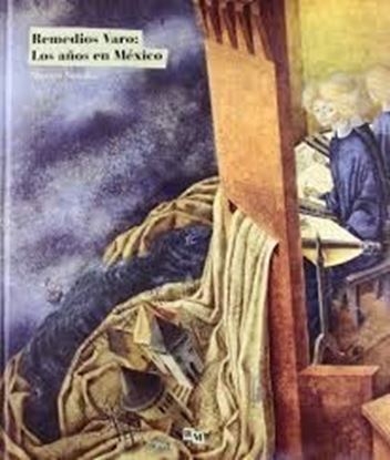 Imagen de REMEDIOS VARO. AÑOS EN MEXICO
