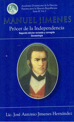 Imagen de MANUEL JIMENES PROCER DE LA INDEPENDENCI