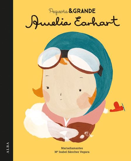 Imagen de PEQUEÑA Y GRANDE. AMELIA EARHART