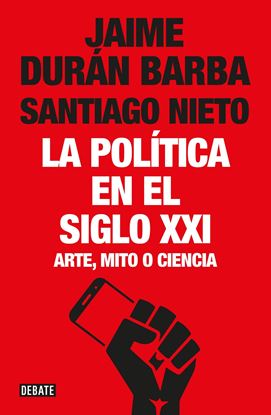 Imagen de LA POLITICA EN EL SIGLO XXI
