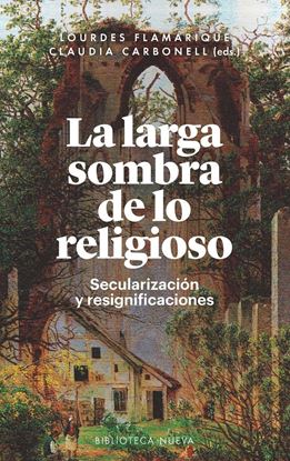 Imagen de LA LARGA SOMBRA DE LO RELIGIOSO
