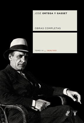 Imagen de ORTEGA Y GASSET TOMO IV ( 1926-1931