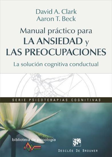 Imagen de MANUAL PRACTICO PARA LA ANSIEDAD Y LAS P
