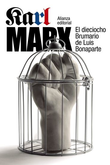 Imagen de EL DIECIOCHO BRUMARIO DE LUIS BONAPARTE