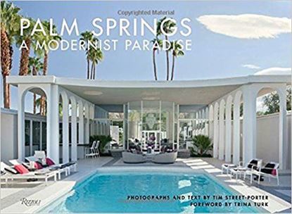 Imagen de PALM SPRINGS. A MODERNIST PARADISE (OF3)