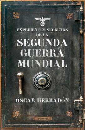 Imagen de EXPEDIENTES SECRETOS DE LA SEGUNDA GUERR