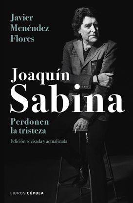 Imagen de JOAQUIN SABINA. PERDONEN LA TRISTEZA