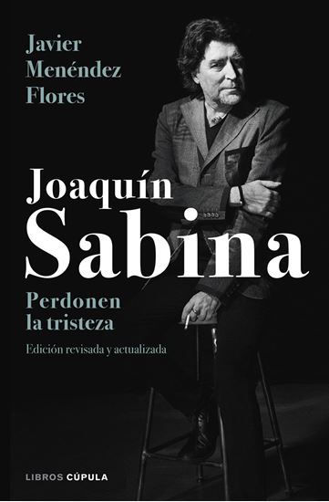 Imagen de JOAQUIN SABINA. PERDONEN LA TRISTEZA