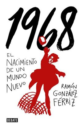 Imagen de 1968. EL NACIMIENTO DE UN NUEVO MUNDO