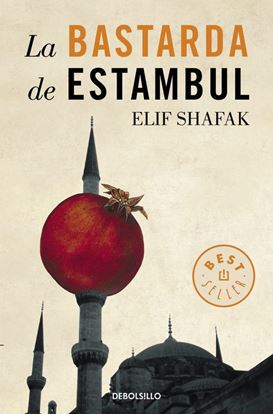 Imagen de LA BASTARDA DE ESTAMBUL (BOL)