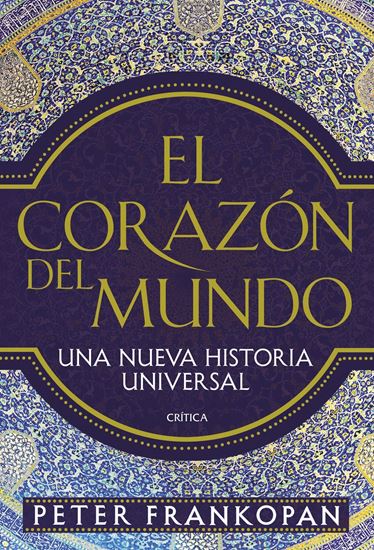 Imagen de EL CORAZON DEL MUNDO. NUEVA HISTORIA UNI