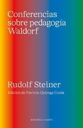 Imagen de CONFERENCIAS SOBRE PEDAGOGIA WALDORF