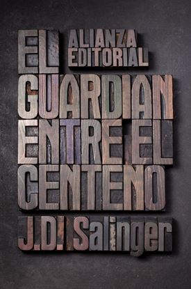 Imagen de EL GUARDIAN ENTRE EL CENTENO