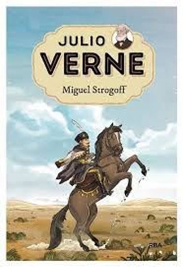 Imagen de JULIO VERNE 8. MIGUEL STROGOFF