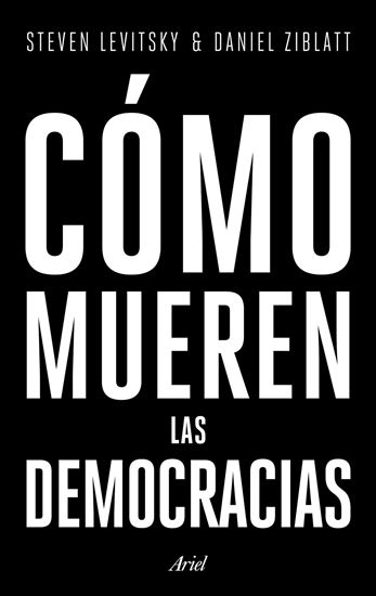 Imagen de COMO MUEREN LAS DEMOCRACIAS
