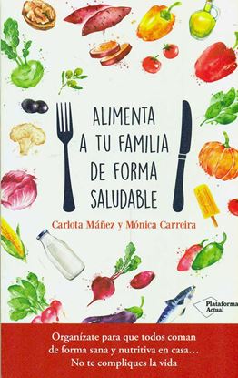 Imagen de ALIMENTA A TU FAMILIA DE FORMA SALUDABLE