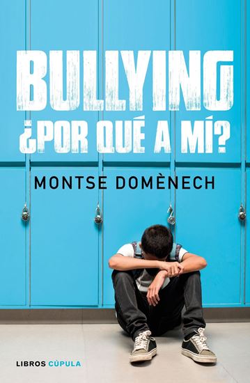 Imagen de BULLYING. POR QUE A MI? (OF2)