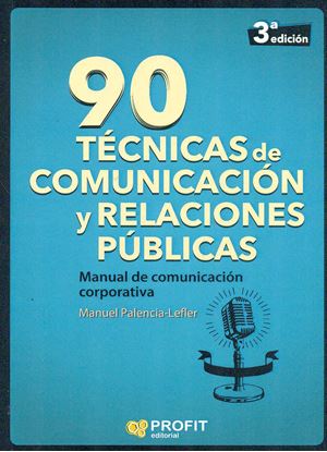 Imagen de 90 TECNICAS DE COMUNICACION Y RELACIONES