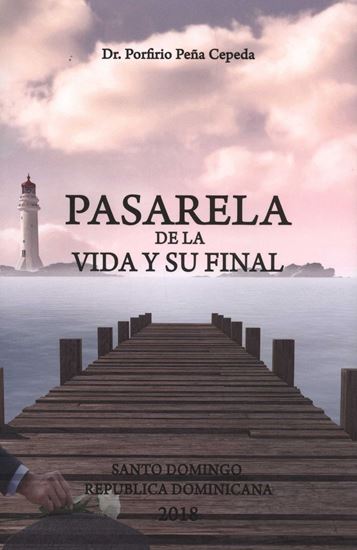 Imagen de PASARELA DE LA VIDA Y SU FINAL (OF)
