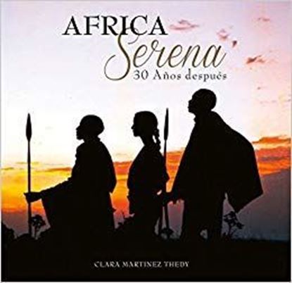 Imagen de AFRICA SERENA 30 AÑOS DESPUES