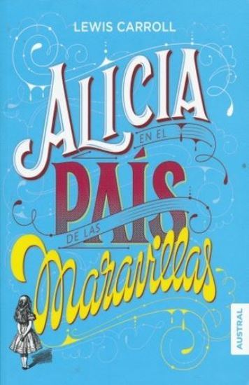 Imagen de ALICIA EN EL PAIS DE LAS MARAVILLAS