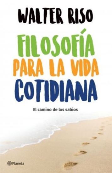 Imagen de FILOSOFIA PARA LA VIDA COTIDIANA