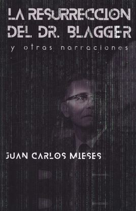 Imagen de LA RESURRECCION DEL DR.BLAGGER