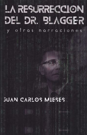 Imagen de LA RESURRECCION DEL DR.BLAGGER