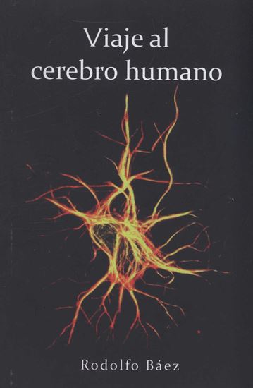 Imagen de VIAJE AL CEREBRO HUMANO