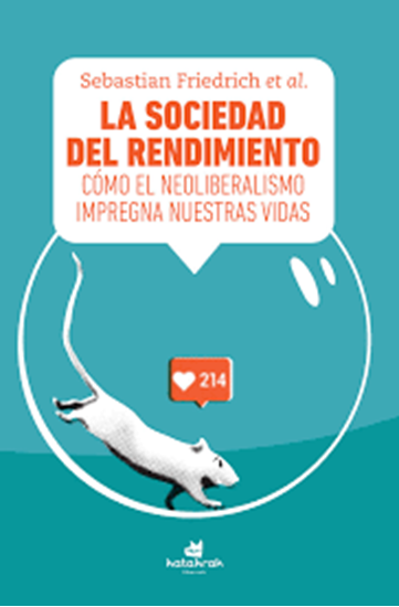 Imagen de LA SOCIEDAD DEL RENDIMIENTO