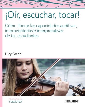 Imagen de ¡OIR, ESCUCHAR , TOCAR!