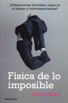 Imagen de FISICA DE LO IMPOSIBLE (BOL)