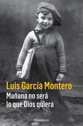 Imagen de MAÑANA NO SERA LO QUE DIOS  (BOL)