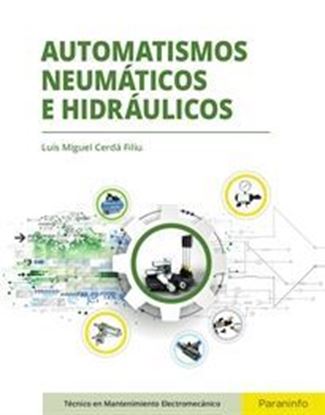 Imagen de AUTOMATISMOS NEUMATICOS E HIDRAULICOS