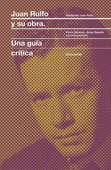 Imagen de JUAN RULFO Y SU OBRA