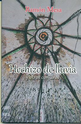 Imagen de HECHIZO DE LLUVIA Y OTROS CONJUROS (OF1)