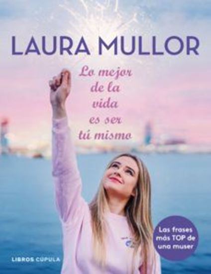 Imagen de LO MEJOR DE LA VIDA ES SER TU MISMO(OF2)