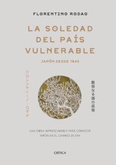 Imagen de LA SOLEDAD DEL PAIS VULNERABLE (JAPON)