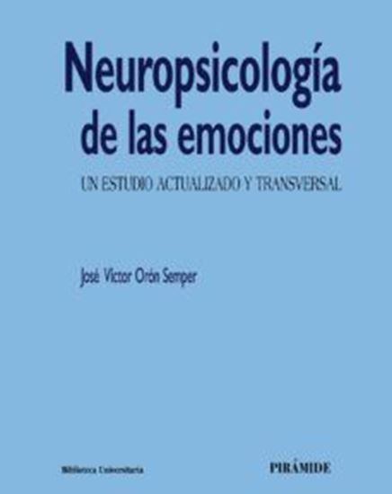 Imagen de NEUROPSICOLOGIA DE LAS EMOCIONES