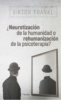 Imagen de NEUROTIZACION DE LA HUMANIDAD O REHUMANI
