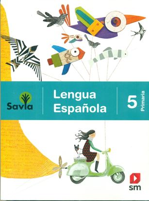 Imagen de LENGUA ESPAÑOLA 5 (SAVIA)