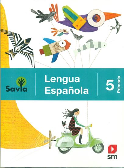 Imagen de LENGUA ESPAÑOLA 5 (SAVIA)