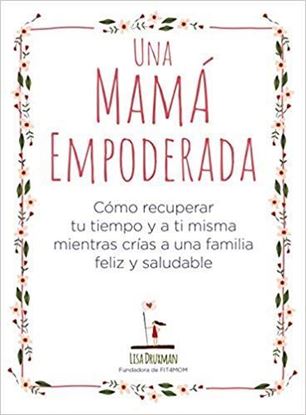Imagen de UNA MAMA EMPODERADA