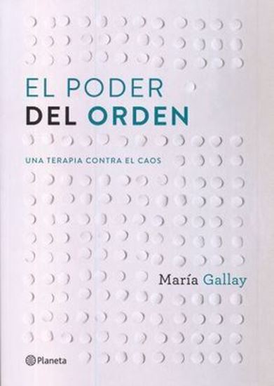 Imagen de EL PODER DEL ORDEN. UNA TERAPIA CONTRA E