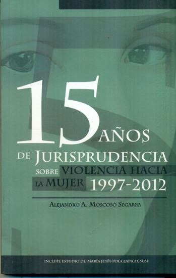 Imagen de 15 AÑOS DE JURISPRUDENCIA SOBRE VIOLENCI