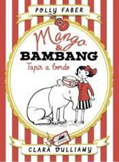 Imagen de MANGO Y BAMBANG 2. TAPIR A BORDO (OF1)