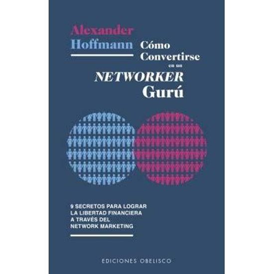 Imagen de COMO CONVERTIRSE EN UN NETWORKER GURU