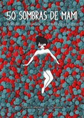 Imagen de 50 SOMBRAS DE MAMI