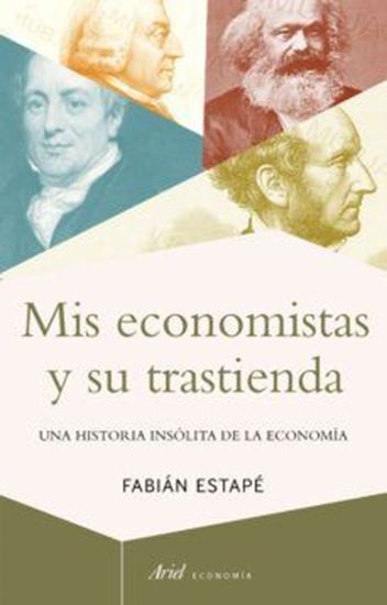 Imagen de MIS ECONOMISTAS Y SU TRASTIENDAS (OF2)