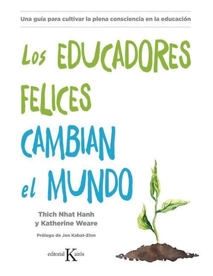 Imagen de LOS EDUCADORES FELICES CAMBIAN AL MUNDO
